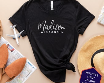 Madison Wisconsin Custom T-Shirt | Madison WI Travel Tee Shirt | Wisconsin Vacation Souvenir Tshirt | Personalized Gifts