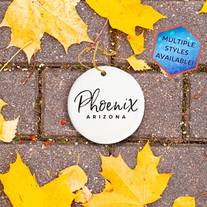 Phoenix Arizona Custom Christmas Ornament | Personalized Phoenix AZ Souvenir | Vacation Travel Decoration | Housewarming Gift