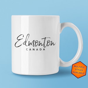 Edmonton Canada Custom Coffee Mug | Personalized Edmonton Canada Souvenir | Travel Gift | Choose from White, Black, Two-Tone