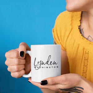 Lynden Washington Custom Coffee Mug Personalized Lynden WA Souvenir Travel Gift Choose from White, Black, Two-Tone image 2