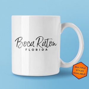 Boca Raton Florida Custom Coffee Mug | Personalized Boca Raton FL Souvenir | Travel Gift | Choose from White, Black, Two-Tone