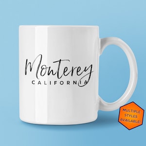 Monterey California Custom Coffee Mug | Personalized Monterey CA Souvenir | Travel Gift | Choose from White, Black, Two-Tone