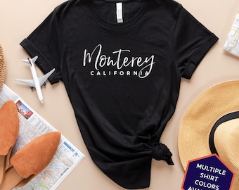 Monterey California Custom T-Shirt | Monterey CA Travel Tee Shirt | California Vacation Souvenir Tshirt | Personalized Gifts