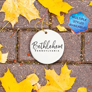 Bethlehem Pennsylvania Custom Christmas Ornament | Personalized Bethlehem PA Souvenir | Vacation Travel Decoration | Housewarming Gift