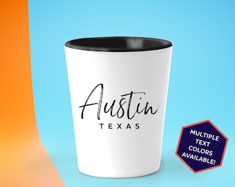 Austin Texas Custom Shot Glass Set | Personalized Austin TX Souvenir Barware | Vacation Travel Gifts | Bachelorette Party