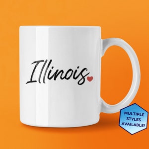 Illinois Custom Coffee Mug | Personalized IL Souvenir | Vacation Travel Gifts | Housewarming Gift | Choose from White, Black, Two-Tone