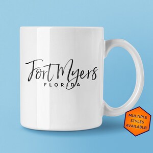 Fort Myers Florida Custom Coffee Mug | Personalized Fort Myers FL Souvenir | Travel Gift | Choose from White, Black, Two-Tone