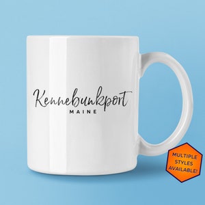 Kennebunkport Maine Custom Coffee Mug | Personalized Kennebunkport ME Souvenir | Travel Gift | Choose from White, Black, Two-Tone