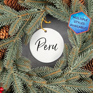 Peru Custom Christmas Ornament | Personalized Peru Souvenir | South America Vacation Travel Decoration | Housewarming Gift