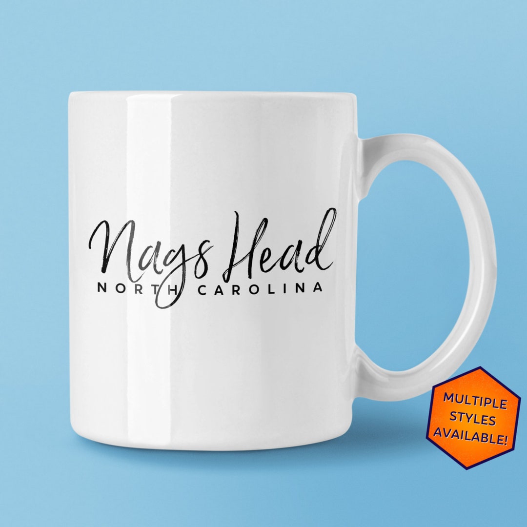 Nags Head North Carolina Custom Coffee Mug Personalized Nags Etsy