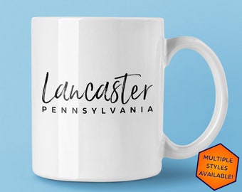 Lancaster Pennsylvania Custom Coffee Mug | Personalized Lancaster PA Souvenir | Travel Gift | Choose from White, Black, Two-Tone