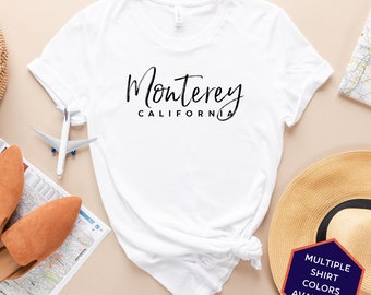 Monterey California Custom T-Shirt | Monterey CA Travel Tee Shirt | California Vacation Souvenir Tshirt | Personalized Gifts