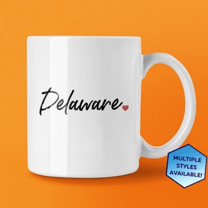 Delaware Custom Coffee Mug | Personalized DE Souvenir | Vacation Travel Gifts | Housewarming Gift | Choose from White, Black, Two-Tone