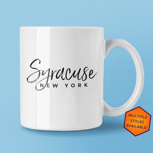 Syracuse New York Custom Coffee Mug | Personalized Syracuse NY Souvenir | Travel Gift | Choose from White, Black, Two-Tone