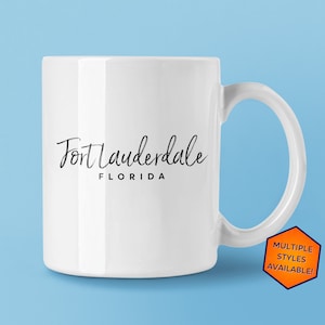 Fort Lauderdale Florida Custom Coffee Mug | Personalized Fort Lauderdale FL Souvenir | Travel Gift | Choose from White, Black, Two-Tone