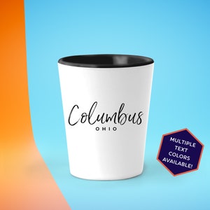 Columbus Ohio Custom Shot Glass Set | Personalized Columbus OH Souvenir Barware | Vacation Travel Gifts | Bachelorette Party