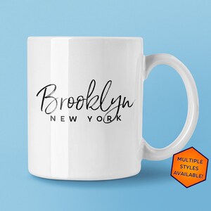 Brooklyn New York Custom Coffee Mug | Personalized Brooklyn NY Souvenir | Travel Gift | Choose from White, Black, Two-Tone