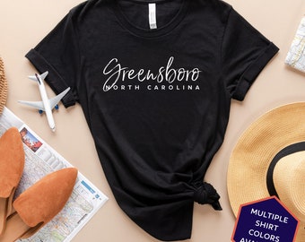 Greensboro North Carolina Custom T-Shirt | Greensboro NC Travel Tee Shirt | North Carolina Vacation Souvenir Tshirt | Personalized Gifts