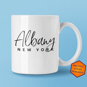 Albany New York Custom Coffee Mug | Personalized Albany NY Souvenir | Travel Gift | Choose from White, Black, Two-Tone