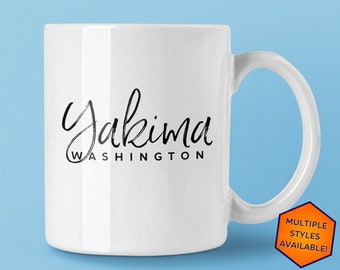 Yakima Washington Custom Coffee Mug | Personalized Yakima WA Souvenir | Travel Gift | Choose from White, Black, Two-Tone