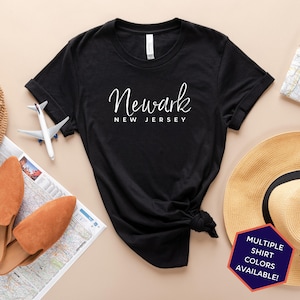 Newark New Jersey Custom T-Shirt | Newark NJ Travel Tee Shirt | New Jersey Vacation Souvenir Tshirt | Personalized Gifts