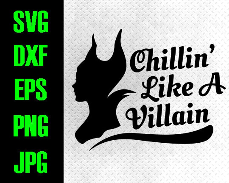 Download Chillin like a Villain svg dxf eps png jpg cutting files ...