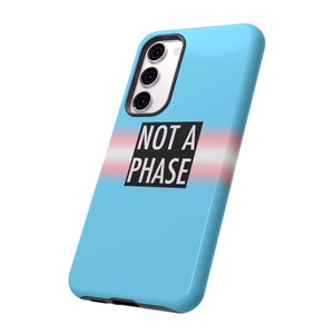 Trans minimalistic "Not a Phase" Case | big flag design | Tough Transgender Pride Phone Case | iPhone, Samsung, Google Phone | LGBTQ+ Case