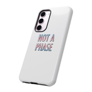 Trans minimalistic "Not a Phase" Case | white retro design | Tough Transgender Pride Phone Case | iPhone, Samsung, Google Phone | LGBTQ+Case
