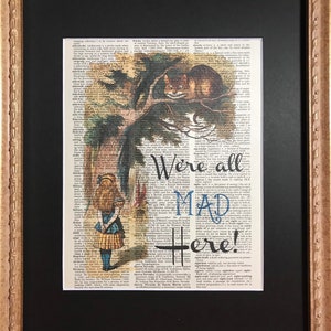 Vintage Dictionary art print- we’re all mad here quote