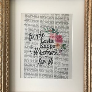 Vintage Dictionary art print- Be the Leslie Knope