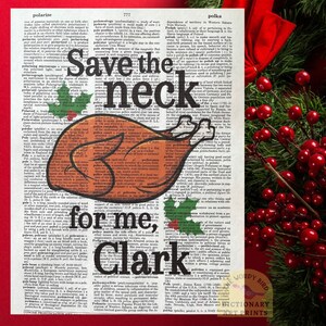 Save the Neck for me, Clark~ Vintage dictionary print