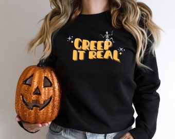 Halloween Shirt | Halloween Sweatshirt | Creep it Real Shirt | Fall Shirt | Spooky Shirt | Skeleton Shirt | Gift for Her | Gift for Him