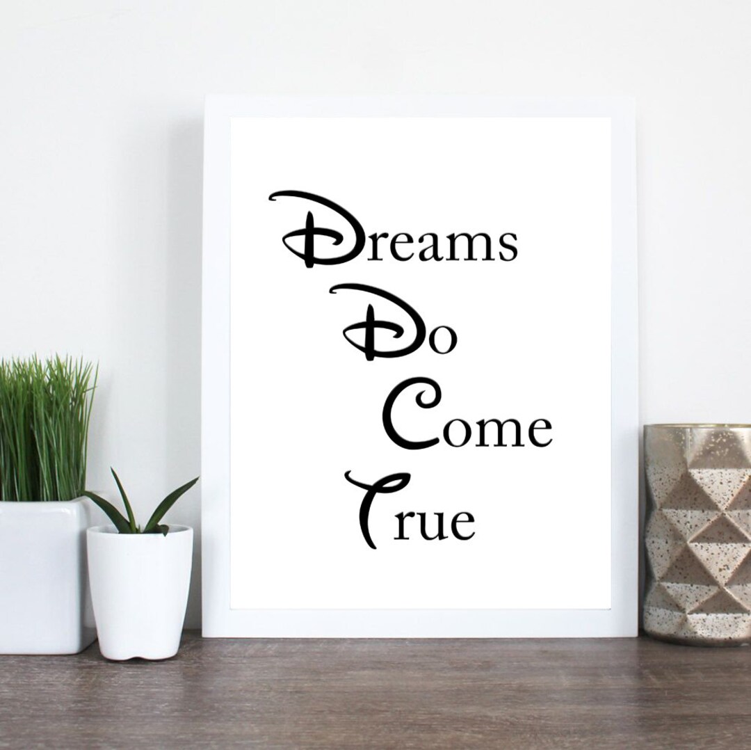 Disney Quotes Disney Wall Art Disney Prints Dreams Do Come True Etsy
