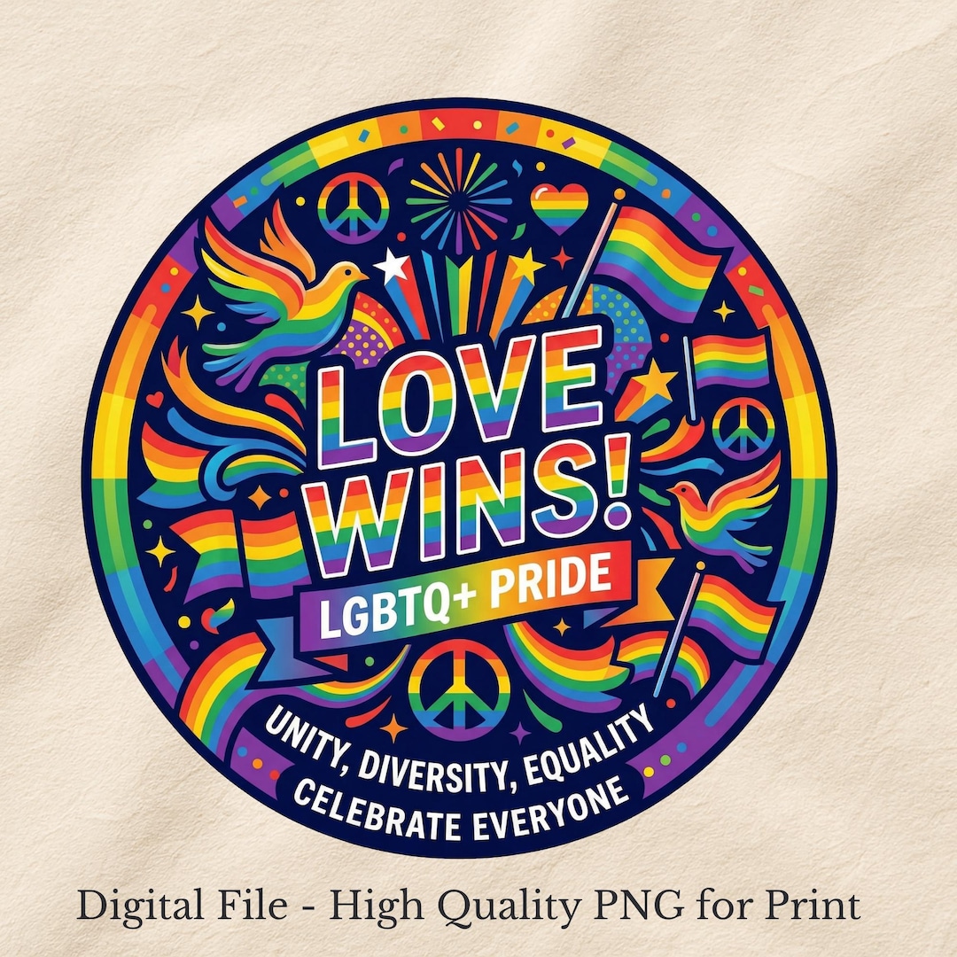 Love Wins LGBTQ+ Pride Rainbow Design – Unity Diversity Equality ...