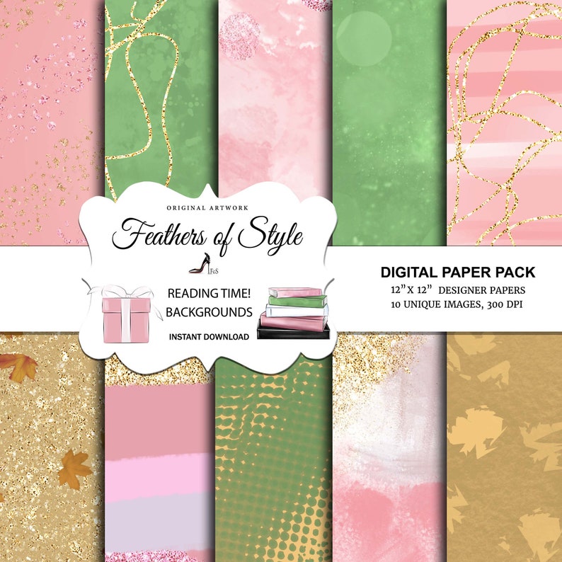 May include: A digital paper pack with 10 unique images, each 12 inches by 12 inches, at 300 DPI. The images feature a variety of patterns, including gold glitter, pink and green watercolor, and geometric designs. The text "Feathers of Style" is featured in a decorative font.