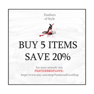May include: A white and gray textured background with black text that reads "Feathers of Style" and a black high heel shoe with red paint splatters. The text "BUY 5 ITEMS SAVE 20%" is in black. Below the text is a link to the Etsy shop "FEATHERSOFLOVE: https://www.etsy.com/shop/FeathersofLoveShop"