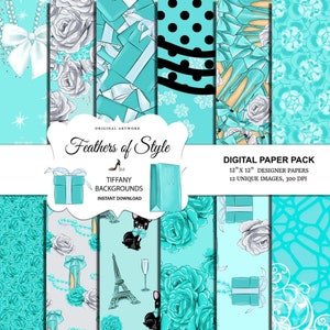 May include: A digital paper pack with 12 unique images, each 12 inches by 12 inches, featuring a Tiffany blue color scheme. The images include patterns of roses, polka dots, gifts, shoes, and a Parisian Eiffel Tower. The text "Feathers of Style" and "Tiffany Backgrounds" is included in the image.