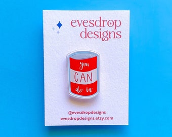 You Can Do It Pin - Cute Punny Illustrated Red & Blue Acrylic Pin/Brooch/Badge