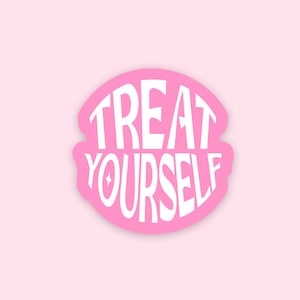 Adesivo Treat Yourself - Vinile fustellato rosa e bianco illustrato carino, laminato, impermeabile, antigraffio, adesivo lucido protetto dal sole UV