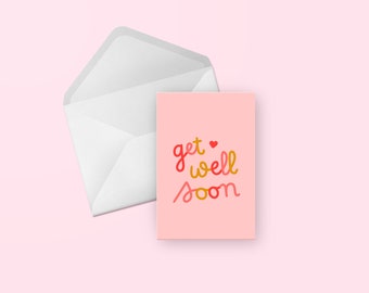 Get Well Soon Card - Cute Hand Lettered Pink, Red & Gold Blank Inside Greeting Card