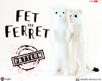 Frettchen Amigurumi Muster: Fet the Frettchen (Wiesel / Hermelin / Hermelin) Häkelspielzeug Englisch PDF Muster & Foto-Anleitung