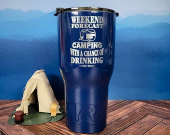Weekend Forecast Camping with a Chance of Drinking | Engraved Tumbler | Camping Mug | Funny Gift for Him | Father's Day | Summer Campfire