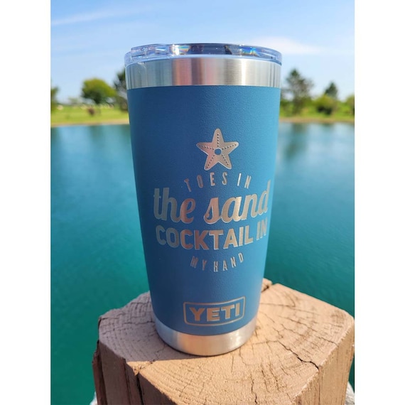 Toes in the Sand Cocktail in My Hand Engraved YETI Rambler Tumbler