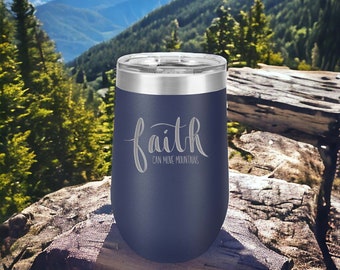 La fe puede mover montañas grabado 16oz vino polar camello vaso / vaso de escritura cristiana / versículo bíblico / fe / pastor de la iglesia personalizado