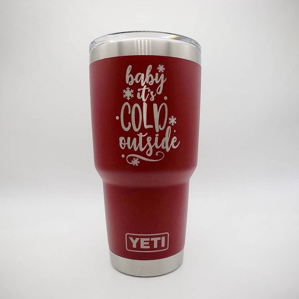 Baby It's Cold Outside Christmas Engraved YETI Rambler Tumbler