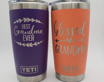 Best Grandma Ever Engraved YETI Rambler Tumbler | Mother's Day | Grandma Engraved Tumbler | Blessed Grandma YETI | Promoted to Grandma