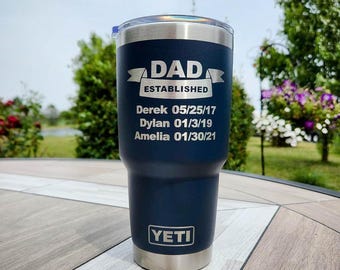 Personalized Father's Day YETI Rambler Tumbler | Dad Established | Engraved YETI | Personalized Father's Day Gift | Husband Gift | New Dad