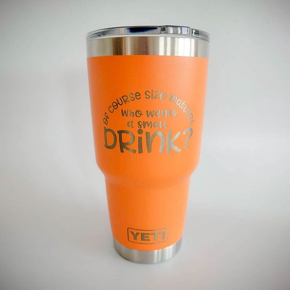 Of Course Size Matters Who Wants a Small Drink Engraved YETI Rambler Tumbler  Engraved Travel Mug Anchor Nautical Theme Boating 