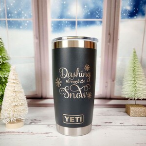 Dashing Through the Snow Engraved Christmas YETI Rambler Tumbler | Christian Holiday Tumbler | Christmas Gift | Christmas YETI | Holiday Mug