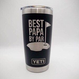Best Papa by Par Engraved Father's Day Grandpa YETI Rambler Tumbler | Father's Day | Personalized Gift for Grandpa | Papa Grandpa Golf Mug Bild 3
